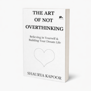 The Art of Not Overthinking